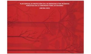 - Plan especial de Protección Civil de Emergencia por incendios forestales de la Comunidad Foral de Navarra (INFONA 2022).